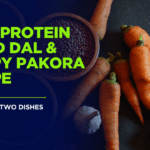 High Protein Dal recipe