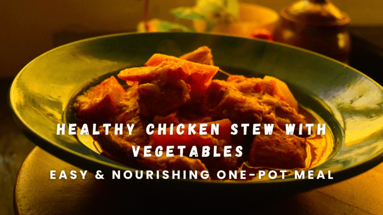 healthy chicken stew recipe